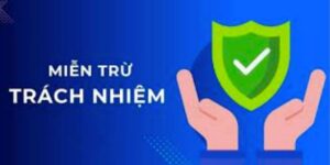 Miễn trừ trách nhiệm